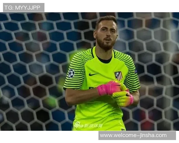 马竞门将奥布拉克荣膺西甲最佳门将奖38场仅失34球展现超强实力